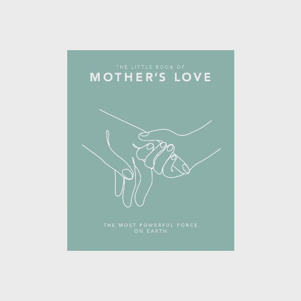 The Little Book of Mother's Love