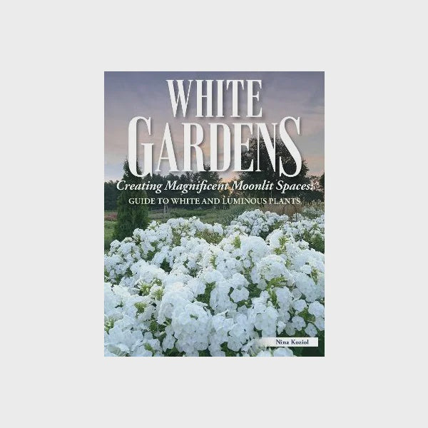 White Gardens - Creating Magnificent Moonlit Spaces