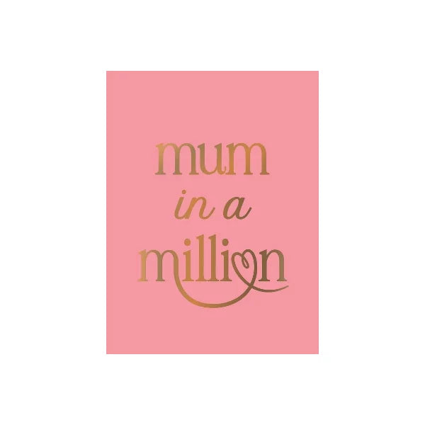 Mum in a million