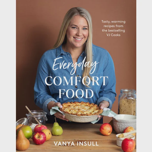 Everyday Comfort Food - Vanya Insull