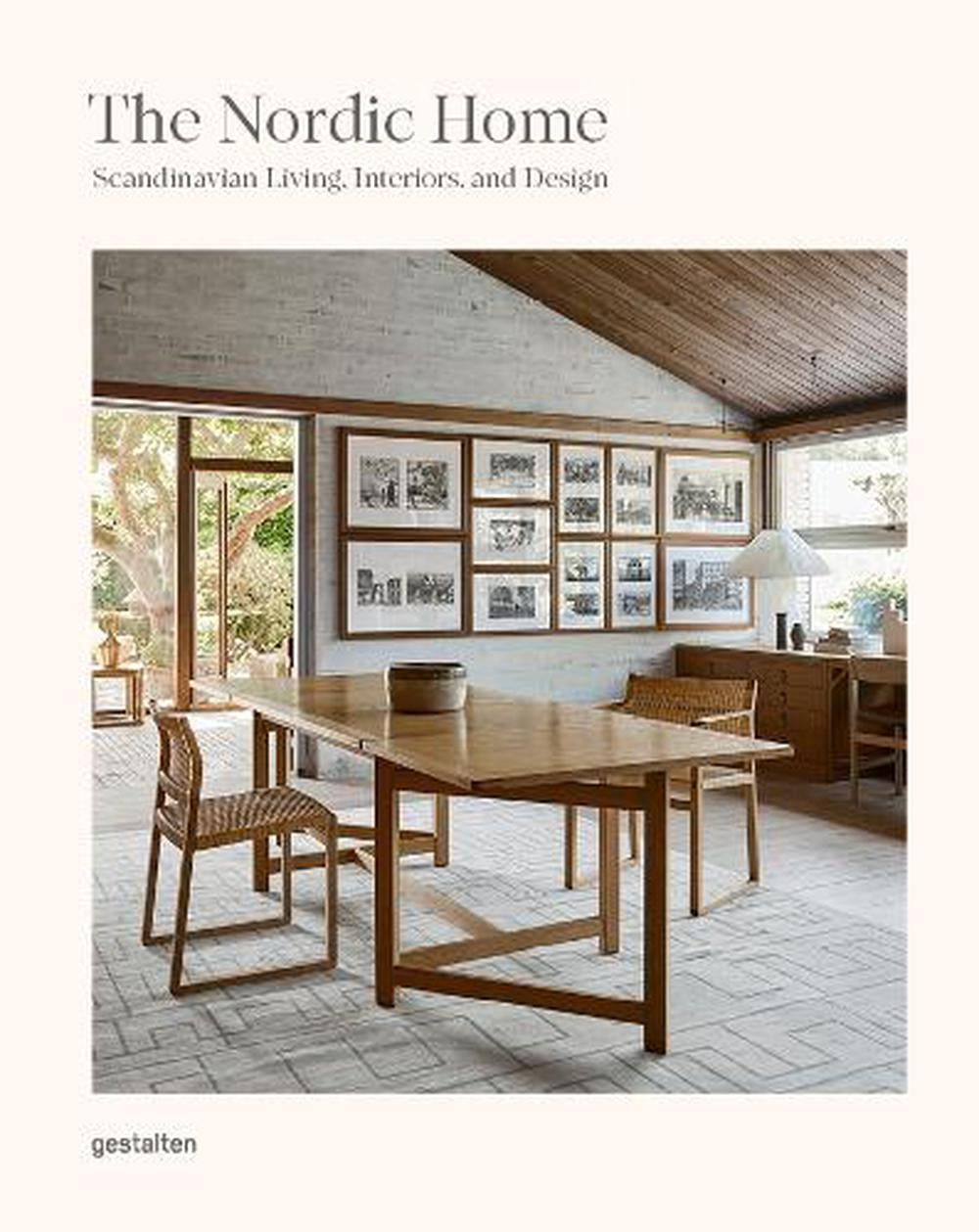 The Nordic Home - Scandanavian Living, Interiors, and Design