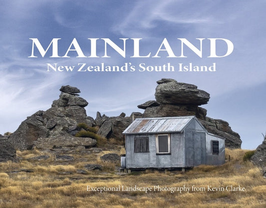 MAINLAND -  New Zealand's South Island