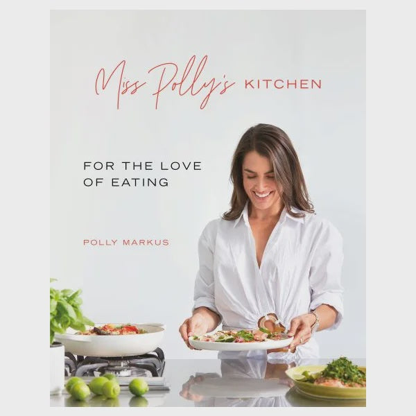 Miss Polly's Kitchen - Polly Markus