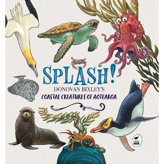 SPLASH!  Donovan Bixley's Coastal Creatures of Aotearoa