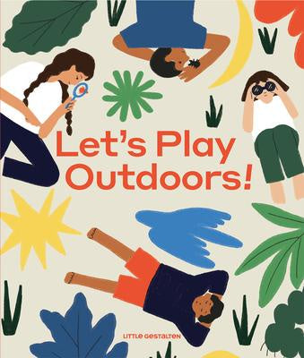Let's Play Outdoors: Exploring Nature for Children - Found My Way Invercargill