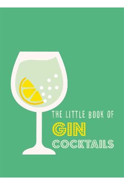 The Little Book of Gin Cocktails - Found My Way Invercargill