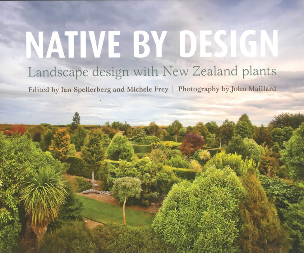 Native By Design: Landscape Design with New Zealand Plants