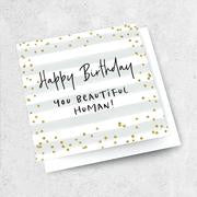 Ink Bomb | Happy Birthday You Beautiful Human Card - Found My Way Invercargill